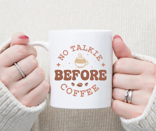 No talkie before coffee mug