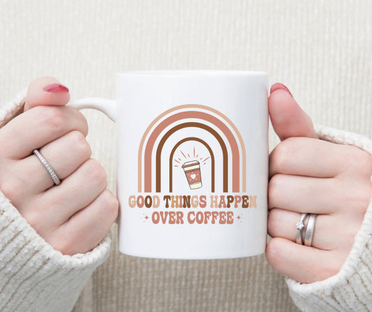 Good things happen over coffee mug