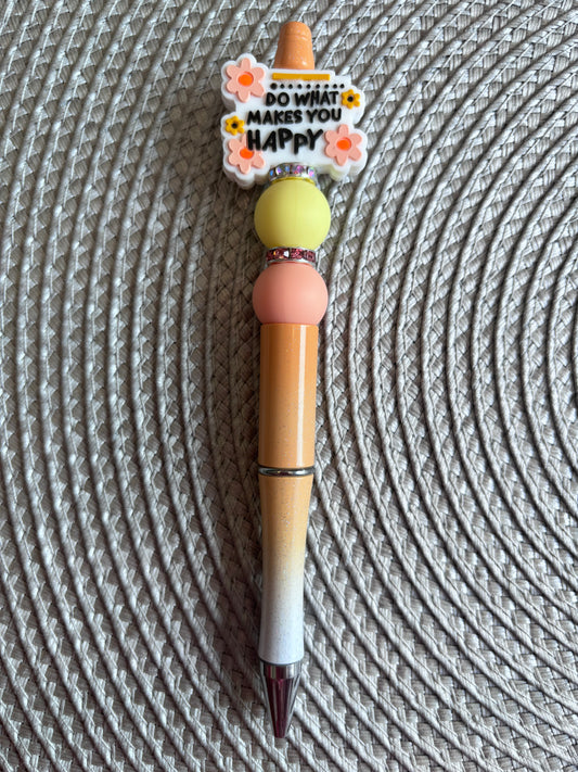Do what makes you happy pen