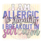 I am allergic to stupidity | 16oz glass can wrap | DIGITAL DOWNLOAD